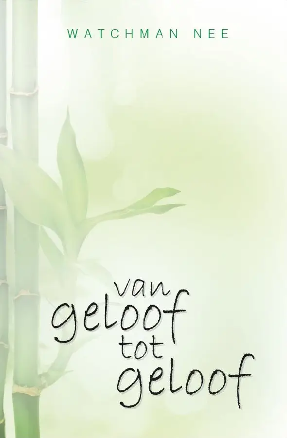Van geloof tot geloof