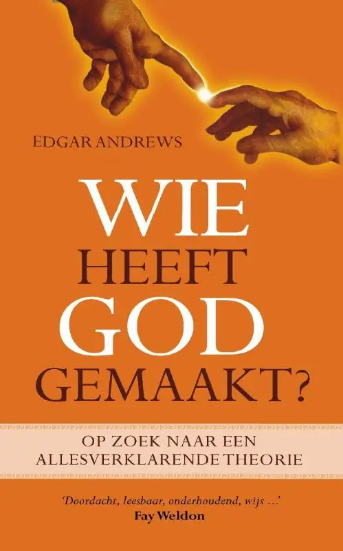 Wie heeft God gemaakt?