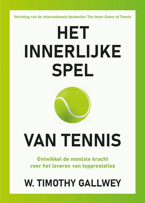 Het innerlijke spel van tennis