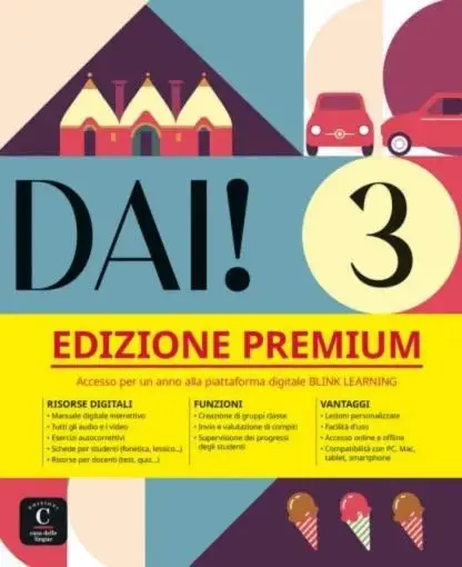 Dai! 3 Libro dello studente + essercizi Edizione premium