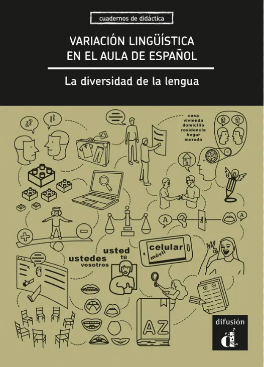 Variación lingüística en el aula de español. La diversidad de la lengua