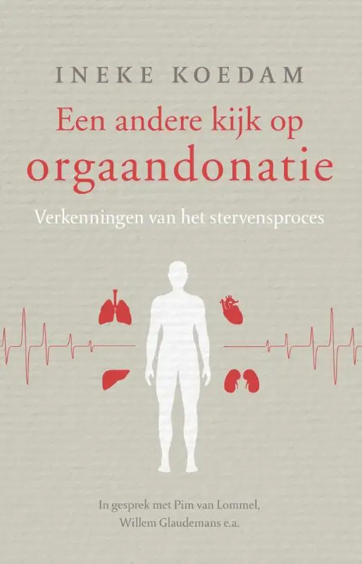 ANDERE KIJK OP ORGAANDONATIE