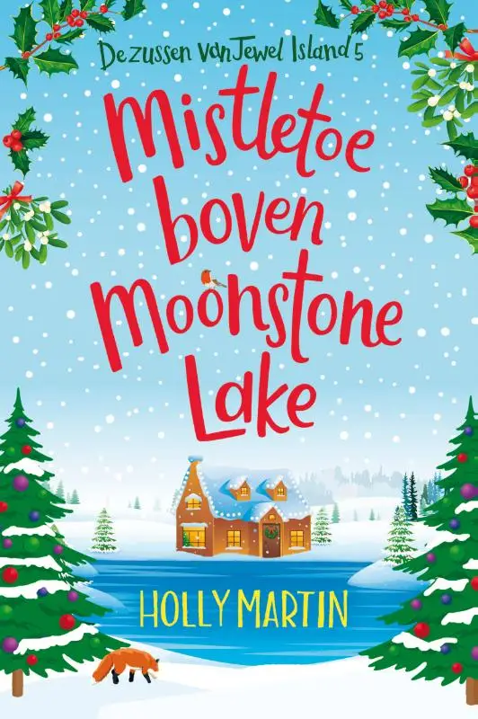 Mistletoe boven moonstone lake