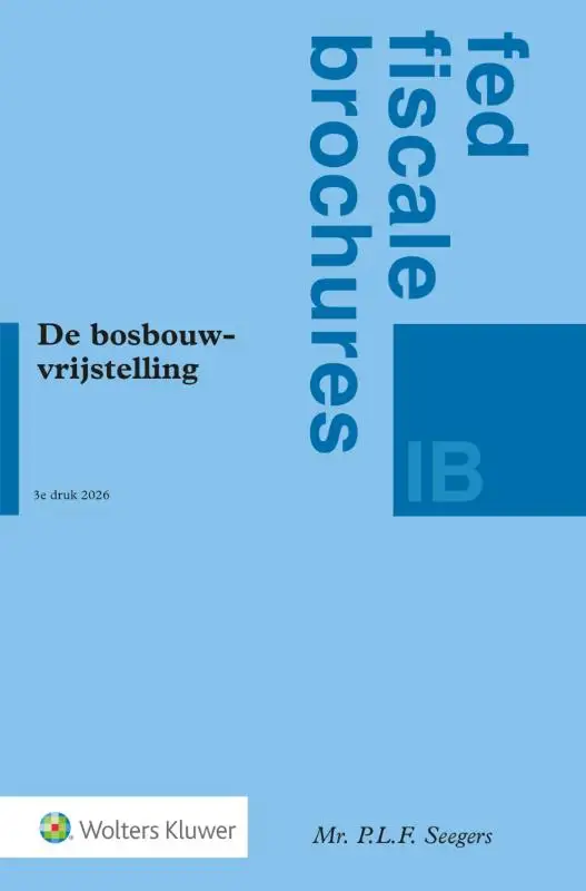 De Bosbouwvrijstelling