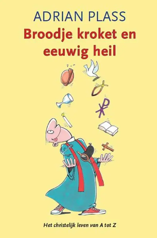 BROODJE KROKET EN EEUWIG HEIL