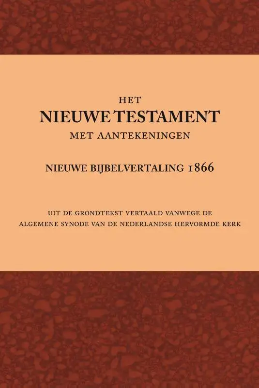 Het Nieuwe Testament met aantekeningen n