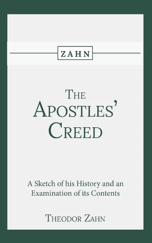 The Apostles'' Creed