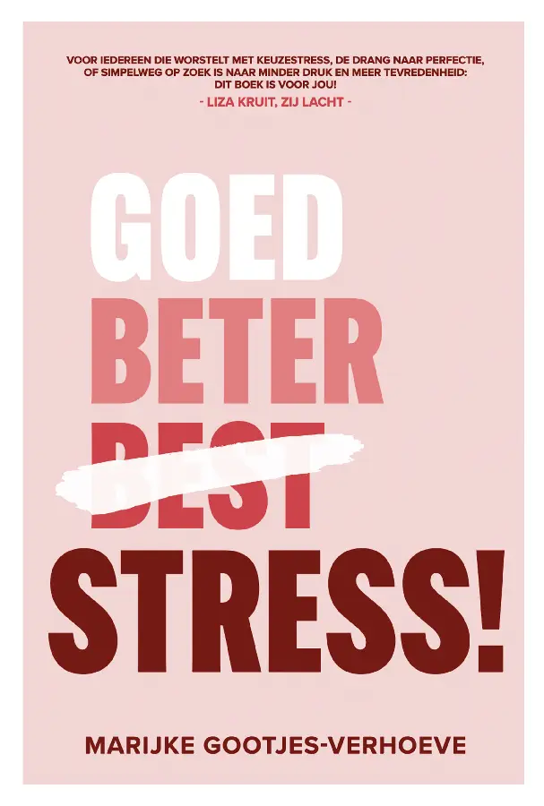 Goed, beter, STRESS!