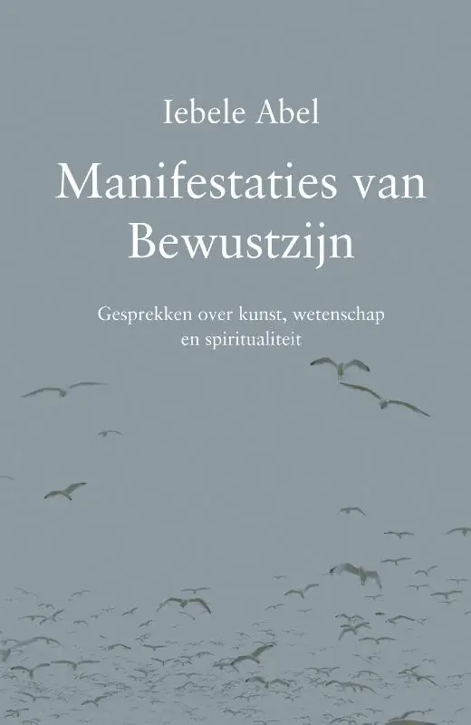 Manifestaties van Bewustzijn