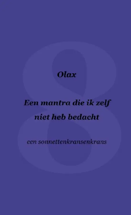 Een mantra die ik zelf niet heb bedacht