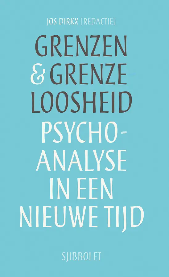 Grenzen en grenzeloosheid