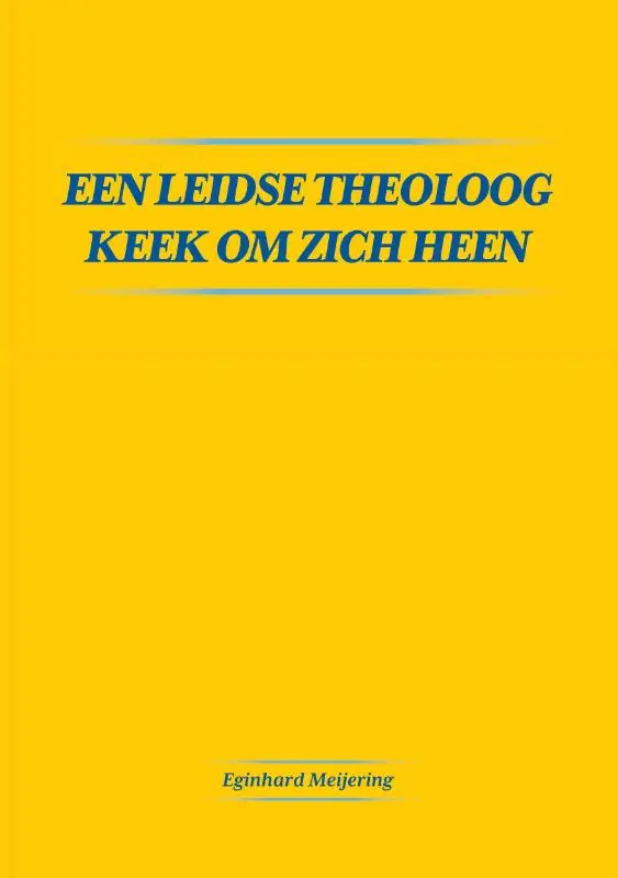 Een Leidse theoloog keek om zich heen