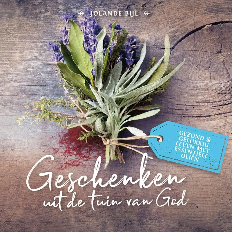 GESCHENKEN UIT DE TUIN VAN GOD