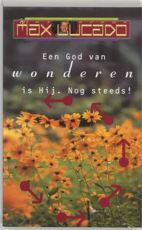 GOD VAN WONDEREN IS HIJ NOG STEEDS!, EEN