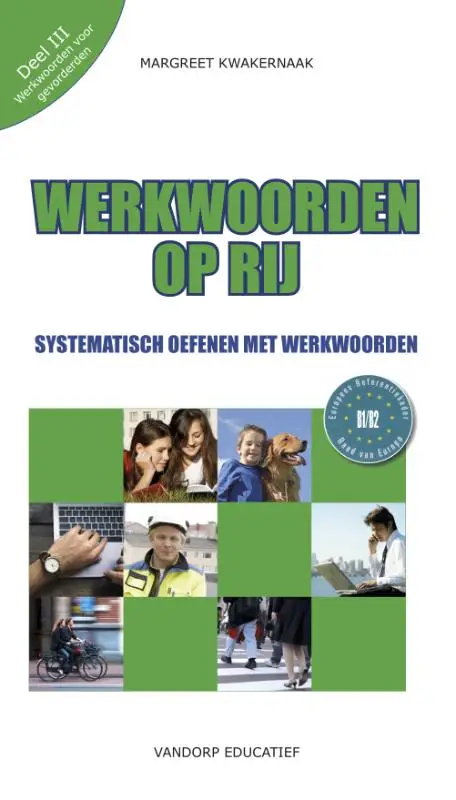 Werkwoorden op rij / 3 Werkwoorden voor gevorderden