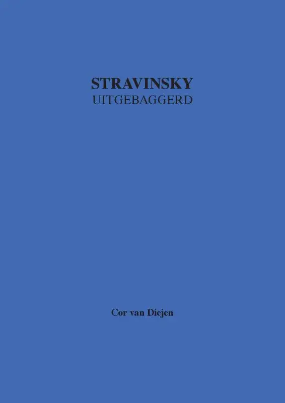 Stravinsky Uitgebaggerd