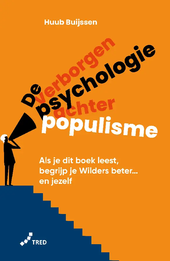 Verborgen psychologie achter populisme