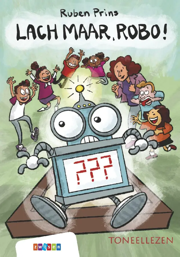 Lach maar, Robo!