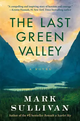 The Last Green Valley