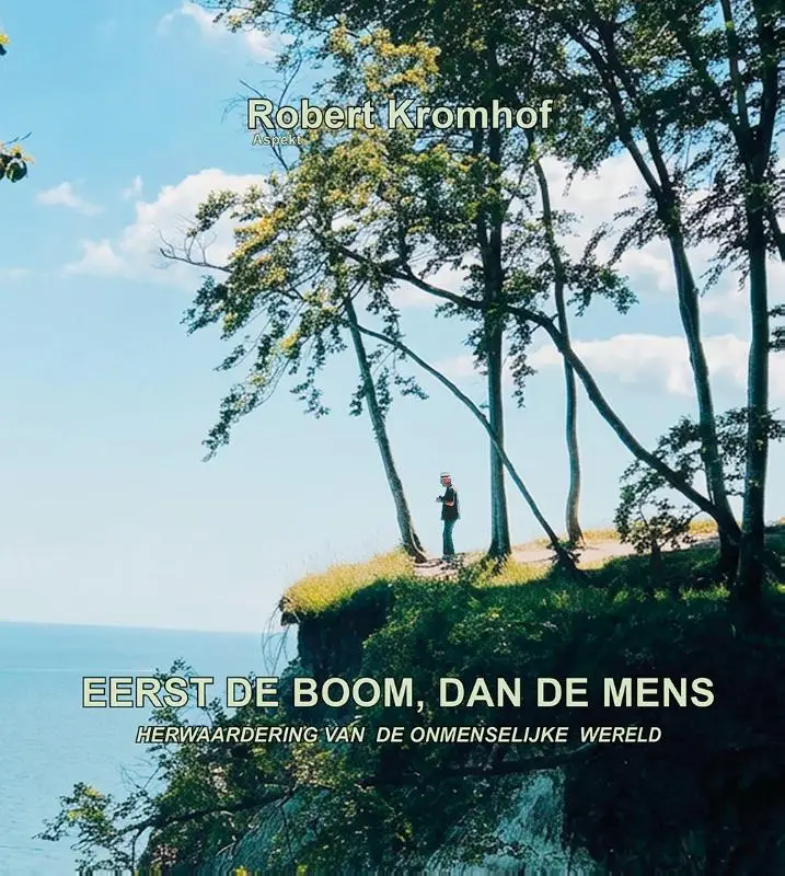 Eerst de boom, dan de mens