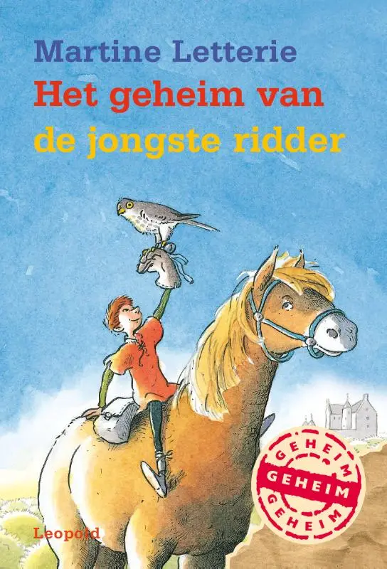 GEHEIM VAN DE JONGSTE RIDDER