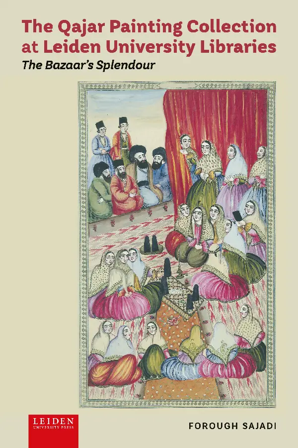 The Qajar Painting Collection at Leiden University Libraries