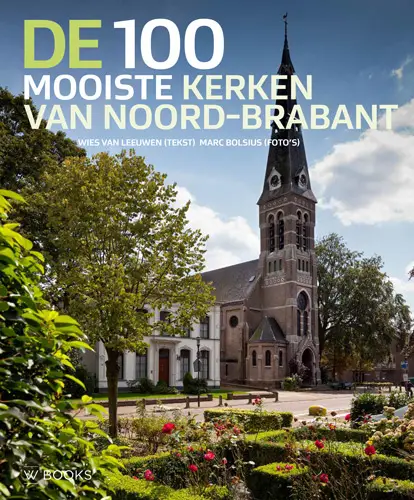 De 100 mooiste kerken van Noord-Brabant