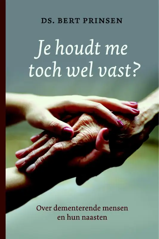 Je houdt me toch wel vast