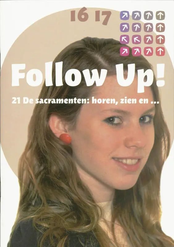 Follow up 21 sacramenten horen zien en