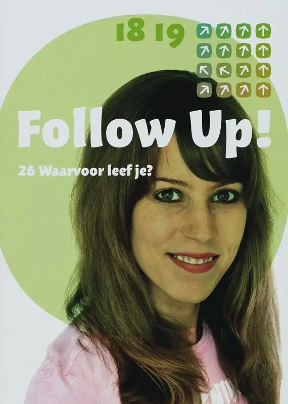 Follow up 26 waarvoor leef je
