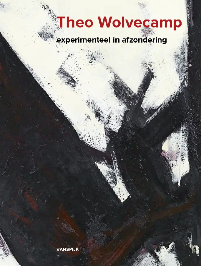 Theo Wolvecamp - Experimenteel in afzondering