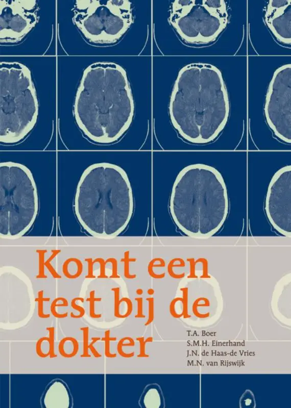 KOMT EEN TEST BIJ DE DOKTER