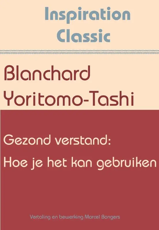 Gezond verstand: Hoe je het kan gebruiken