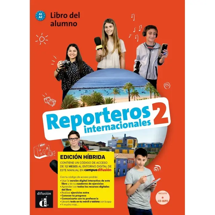 A1.2 / Reporteros internacionales 2 - Edicion hibrida - Libro del alumno / Libro del alumno