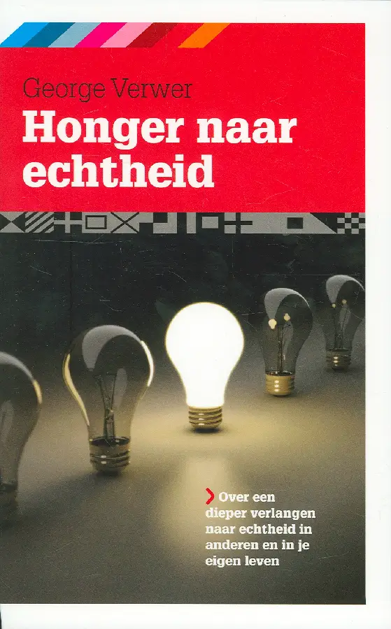 HONGER NAAR ECHTHEID