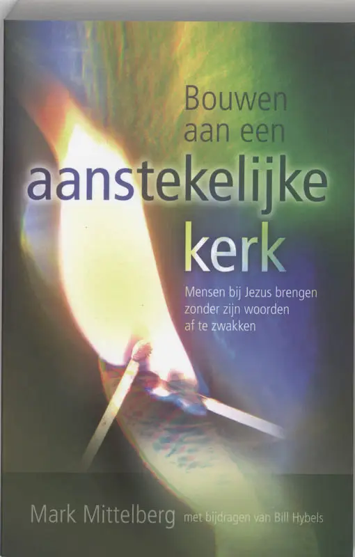 BOUWEN AAN EEN AANSTEKELIJKE KERK