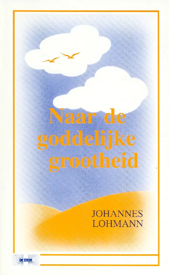 NAAR DE GODDELIJKE GROOTHEID