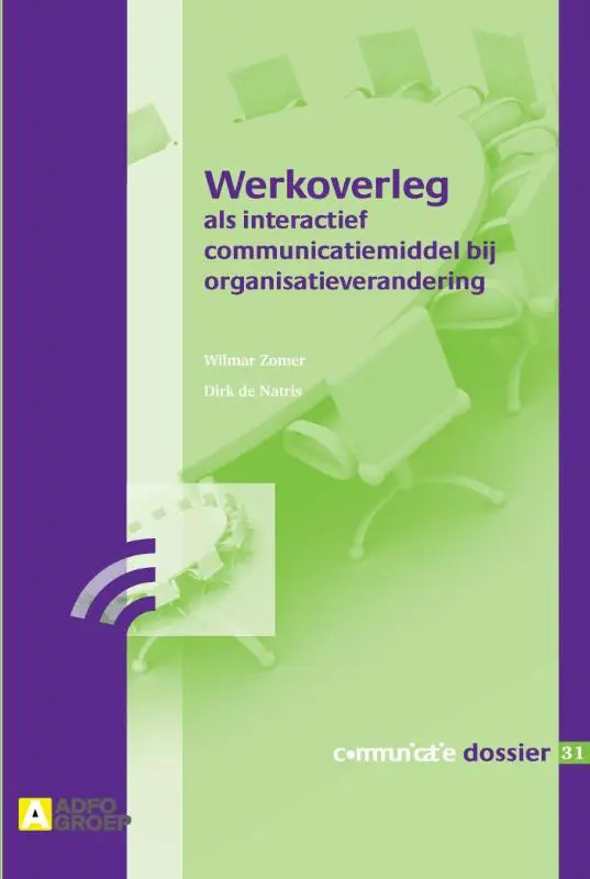 Werkoverleg als interactief communicatiemiddel bij organisatieverandering