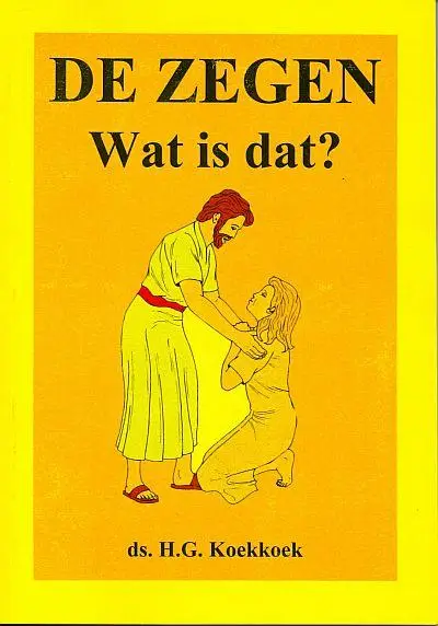 Zegen wat is dat