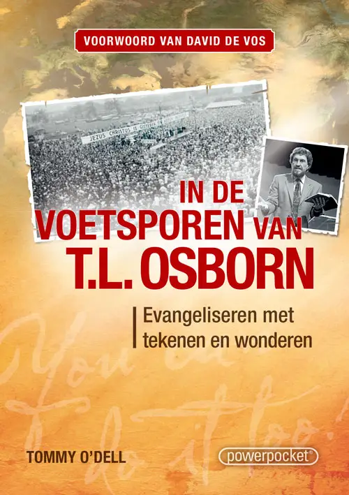 IN DE VOETSPOREN VAN T.L. OSBORN