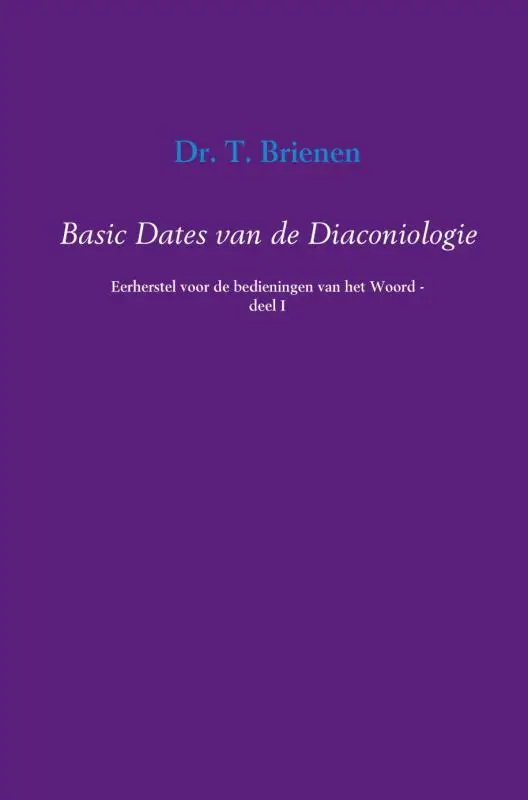 Basic dates van de diaconiologie / 1