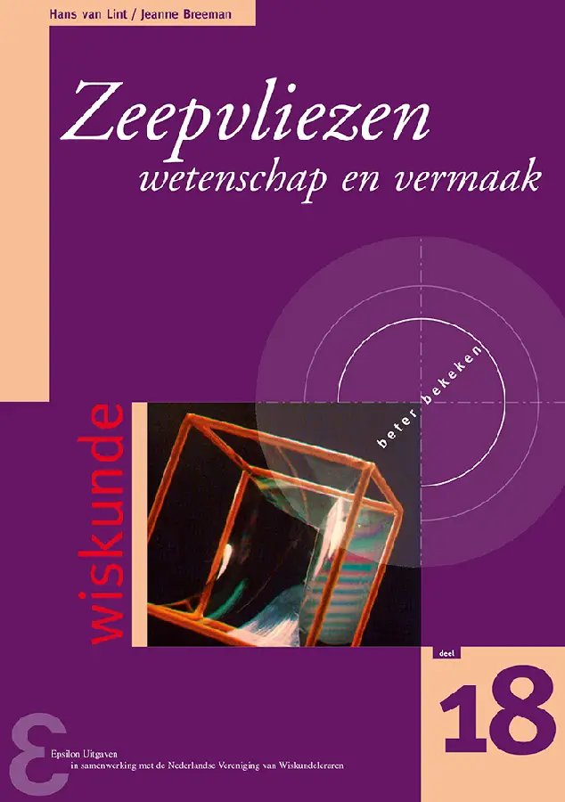 Zeepvliezen Wetenschap en vermaak