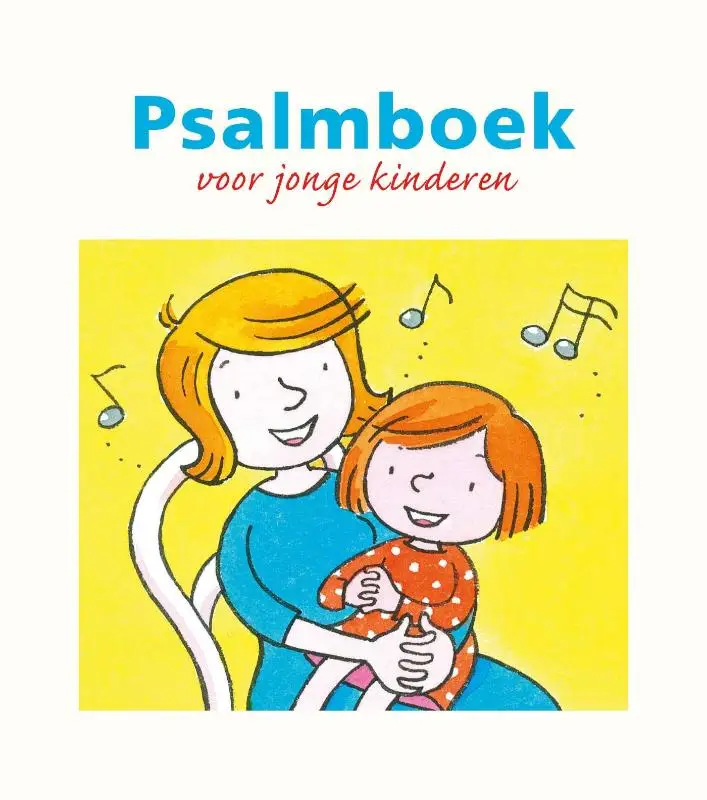 Psalmboek dl 1 voor jonge kinderen