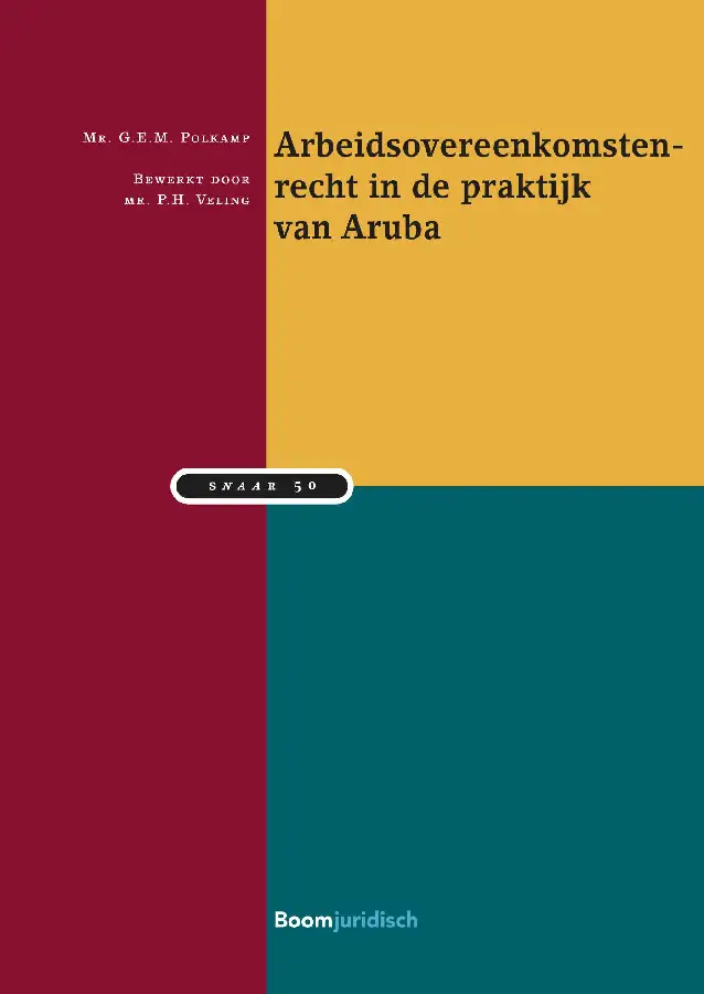 Arbeidsovereenkomstenrecht in de praktijk van Aruba