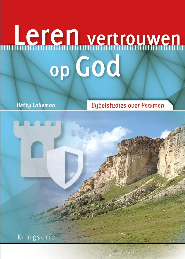 LEREN VERTROUWEN OP GOD