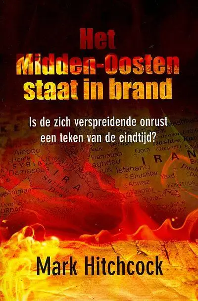MIDDEN OOSTEN STAAT IN BRAND, HET