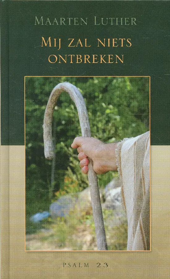 Mij zal niets ontbreken