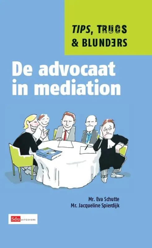De advocaat in mediation