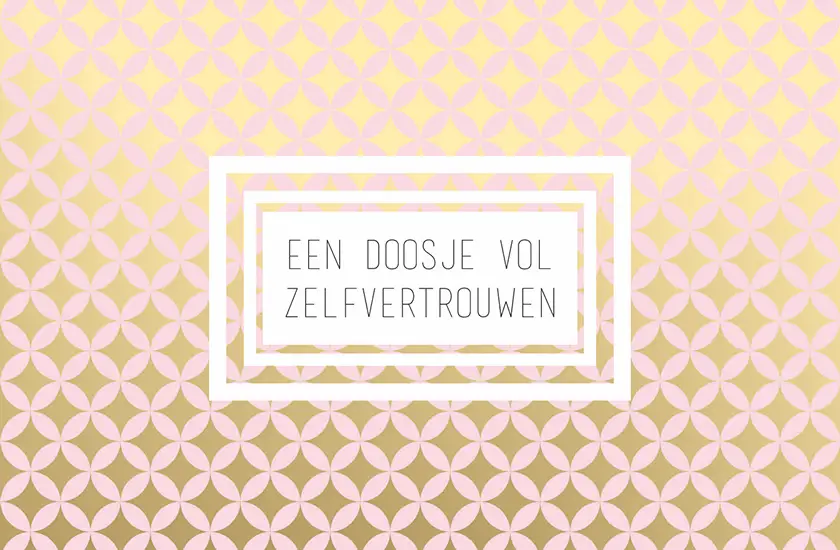 DOOSJE VOL ZELFVERTROUWEN