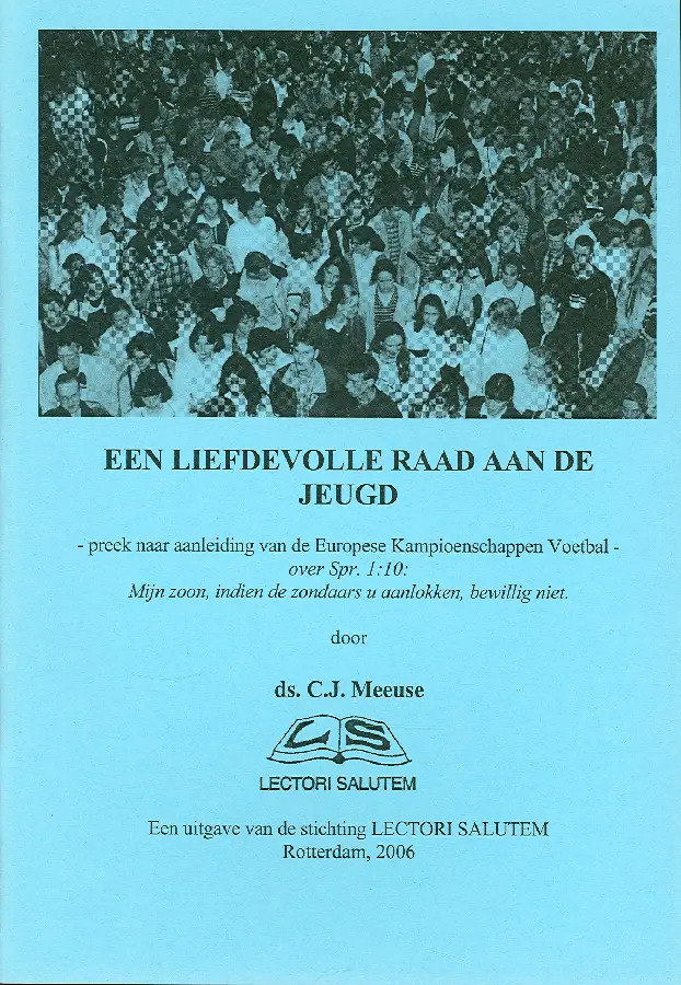 LIEFDEVOLLE RAAD AAN DE JEUGD